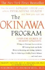 The Okinawa Program: How the World's Longest-Lived People Achieve Everlasting