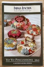 Indygo Junction Yo-Yo Pincushions Pattern ~ A Michelle Muska Design