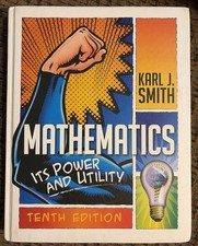 Mathematics : Its Power and Utility by Karl S...