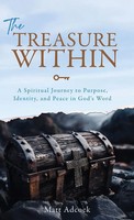 Matt Adcock | The Treasure Within | Buch | Englisch (2025) | Clay Bridges Press