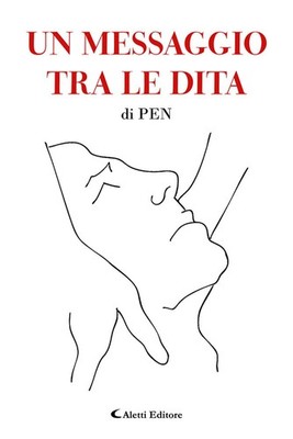 Pen Un messaggio tra le dita (Paperback)