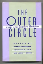 Harriet ZUCKERMAN / Outer Circle Women in the Scientific Community 1st ed 1991