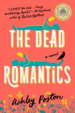 The Dead Romantics - Paperback By Poston, Ash...