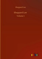 Sheppard Lee | Sheppard Lee | Buch | Englisch (2020) | Volume 1 | 152 S.