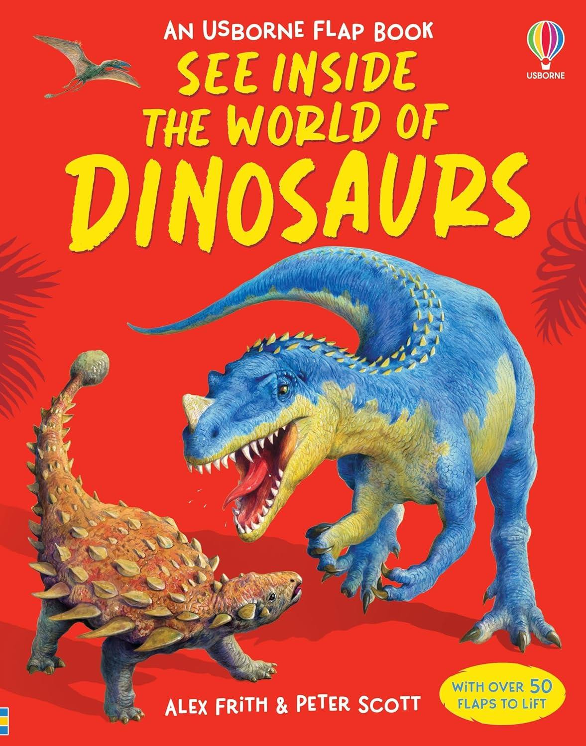 See Inside the World of Dinosaurs by Alex Frith Board book
