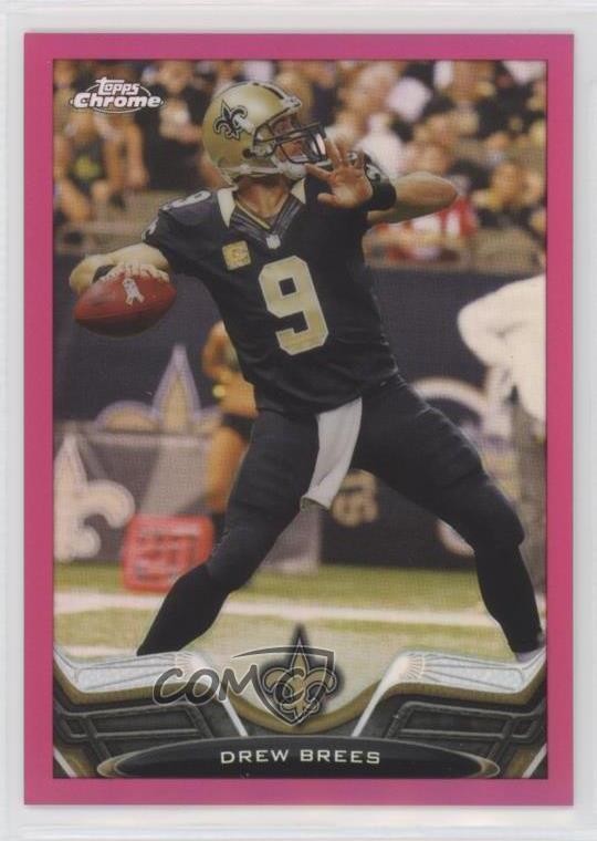 2013 Topps Chrome BCA Pink Refractor 248/399 Drew Brees #25 HOF 0j3l