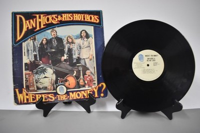 Dan Hicks And His Hot Licks - Where's The Money? LP VG