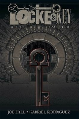 Locke and Key, Vol. 6: Alpha and Omega Hardcover Joe Hill