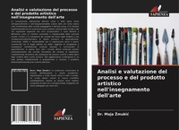 Maja ¿Muki¿ | Analisi E Valutazione Del Processo E Del Prodotto Artistico...