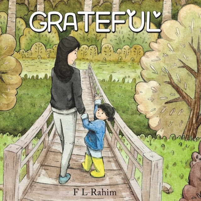 Grateful by F L Rahim PAPERBACK 9781398440593