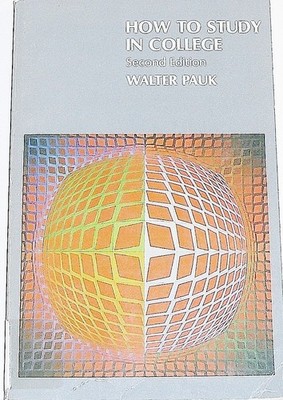 How to study in college - paperback Walter Pauk
