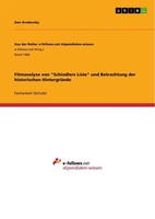 Filmanalyse Von Schindlers Liste Und Betrachtung der Historischen HintergrüNde
