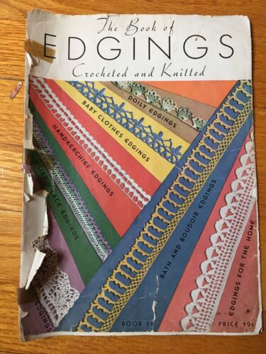 A BOOK OF EDGINGS - Knit, Crochet, Hairpin Lace, Bk 56, Spool Cotton Co. 1935 - Afbeelding 1 van 5