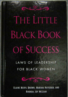 The Little Black Book of Success: Laws of Leadership for Black Women ...