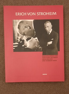Erich von Stroheim (Wolfgang Jacobsen/Helga Belach/Norbert Grob Hrsg.)