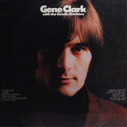 Gene Clark Gene Clark and the Godsin Brothers (CD) Album