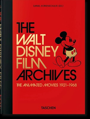 The Walt Disney Film Archives. The Animated Movies 1921-1968 | Kothenschulte