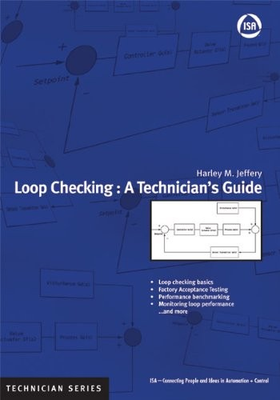#ad LOOP CHECKING: A TECHNICIAN#x27;S GUIDE ISA TECHNICIAN By Harley M. Jeffery $122.75
