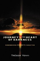 Tresor Yenyi | Journey To The Heart Of Darkness | Taschenbuch | Englisch (2010)