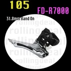 SHIMANO 105 FD-R7000 FRONT ROAD DERAILLEUR 2 X 11 SPEED 31.8MM DOWN SWING