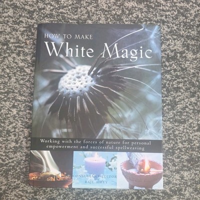 HOW TO MAKE WHITE MAGIC ed RAJE AIREY , LARGE FORMAT