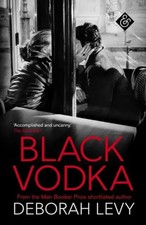 Black Vodka | Deborah Levy | Taschenbuch | Ka...
