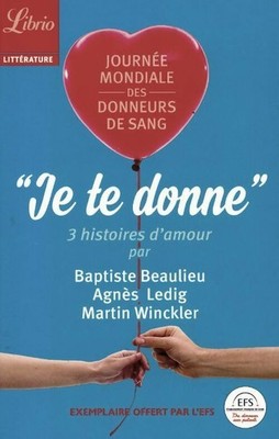 Ich gebe dir. Drei Liebesgeschichten - Baptiste Beaulieu - V2178674