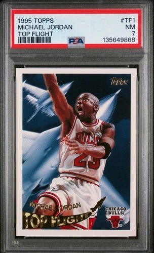 1995 Topps MICHAEL JORDAN Top Flight TF1 Chicago Bulls PSA 7 Nice Card
