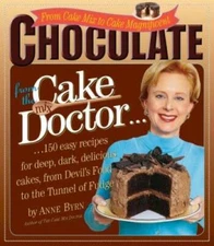 Chocolate from the Cake Mix Doctor - Paperback By Byrn, Anne - VERY GOOD