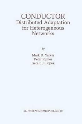 Conductor: Distributed Adaptation for Heterogeneous Networks - 9781461353904