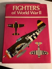 FIGHTERS OF WORLD WAR II BY CHARLES W. CAIN - 1979