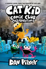 Cat Kid Comic Club 4: A Graphic Novel: From the Creator of Dog Man - VERY GOOD
