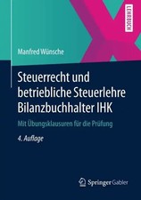 Steuerrecht und betriebliche Steuerlehre Bilanzbuchhalter IHK