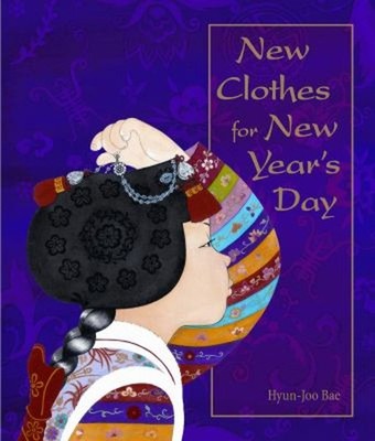 New Clothes for New Year's Day Hardcover Hyun-Joo Bae