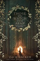 Those Who Watch From Afar Zack Hacker Taschenbuch Kartoniert / Broschiert 2021