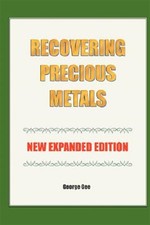Recovering Precious Metals from Waste, Hardcover by Gee, George, Brand New, F...