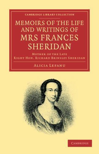 Memoirs of the Life and Writings of Mrs Frances Sheridan Lefanu Paperback