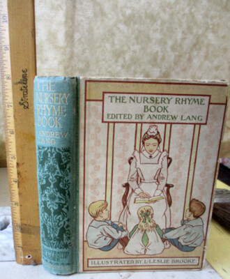 THE NURSERY RHYME BOOK,1897,Edited Andrew Lang,Illustrated | eBay