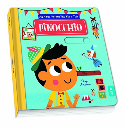 Pinocchio (My First Pull-the-Tab Fairy Tale)-Auzou,Tiago Américo,Tiago Améric