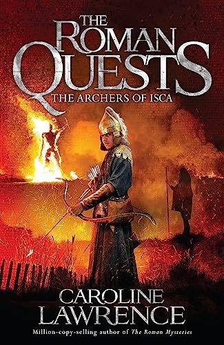 Roman Quests: The Archers of Isca Book 2 by Caroline Lawrence (Paperback Book) - Image 6