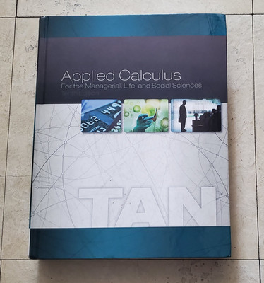 Applied Calculus for the Managerial, Life, and Social Sciences 10th Edition 