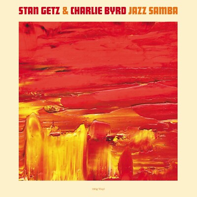 Stan Getz & Charlie Byrd - Jazz Samba (180g Vinyl LP) NEW/SEALED