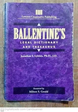 Ballentine's Legal Dictionary/Thesaurus (Lawyers Cooperative Publishing) - p...