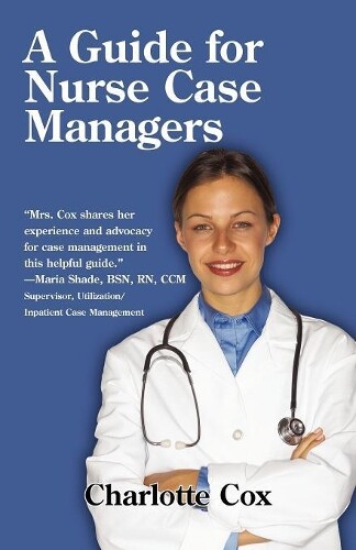 Thumbnail - Charlotte Cox A Guide For Nurse Case Managers (taschenbuch) (us