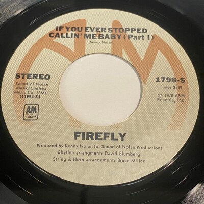 Firefly: If You Ever Stopped Callin' Me Baby (Part I) / (Part II) 45 - Soul