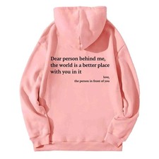 Dear Person Behind Me Sweatshirt Hoodie Long Sleeve Personalized Shirt Dear Pers