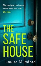 The Safe House by Louise Mumford Paperback Book