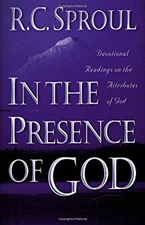 In the Presence of God : Devotional Readings on the Attributes of