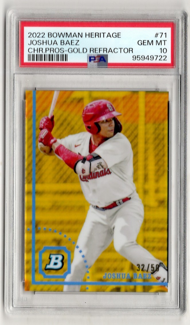PSA 10 Joshua Baez 2022 Bowman Heritage Chrome Gold Refractor #71 Rookie #32/50