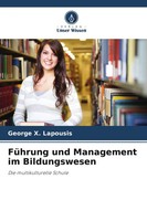 George X. Lapousis | FüHrung Und Management Im Bildungswesen | Taschenbuch